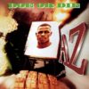 Today In Hip Hop History: AZ Dropped His Debut LP ‘Doe Or Die’ 29 Years Ago