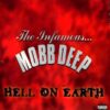 Today in Hip-Hop History: Mobb Deep Released Their ‘Hell On Earth’ LP 28 Years Ago