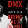 DMX & Joyner Lucas Join Forces On New Song ‘Bring Out The Worst’: Listen